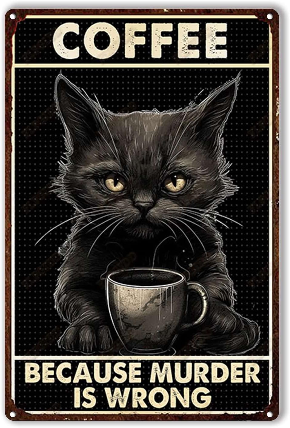 Tin Plaque Coffee cat Because  - Home Bar And Restaurant 评论和价格